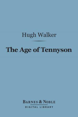 Cover of the book The Age of Tennyson (Barnes & Noble Digital Library) by George Henry Lewes