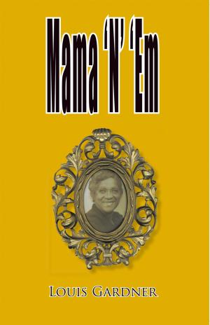 Cover of the book Mama 'N' 'Em by Darryl Morris