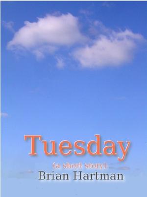 Cover of the book Tuesday (A Short Story) by Jennifer Ramde