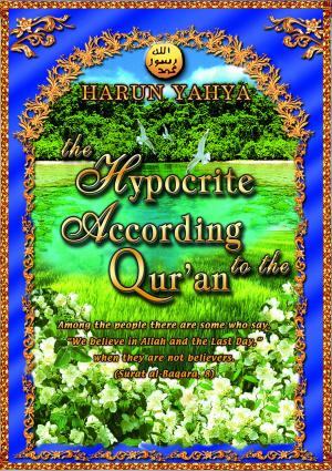 Cover of the book The Hypocrite According to the Qur'an by Maria Nasir