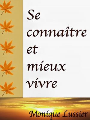 Cover of the book Se Connaître et Mieux Vivre by Ellen Besso