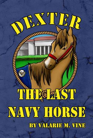Cover of Dexter, the Last Navy Horse