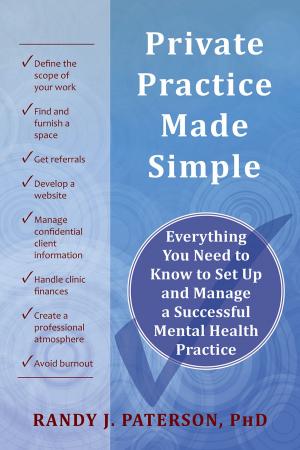 Cover of the book Private Practice Made Simple by Gonzalo Brito Pons, PhD, Margaret Cullen, MA, MFT