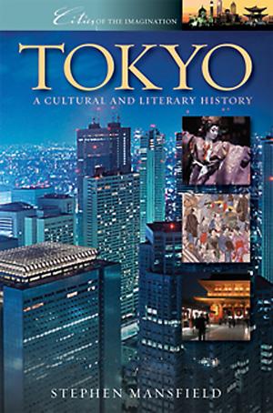Book cover of Tokyo: A Cultural and Literary History