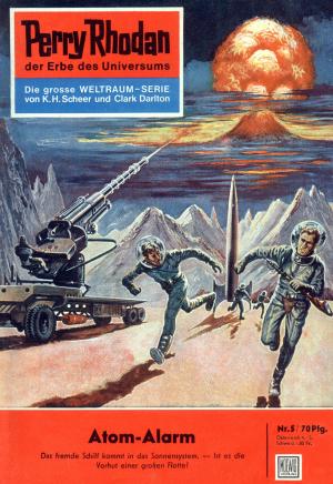 Cover of the book Perry Rhodan 5: Atom-Alarm by Robert Feldhoff