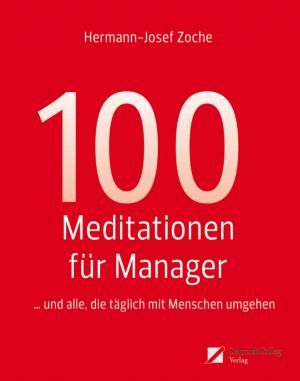 Cover of 100 Meditationen für Manager... und alle, die täglich mit Menschen umgehen