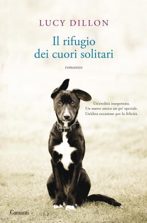 Cover of the book Il rifugio dei cuori solitari by Rachel Wells