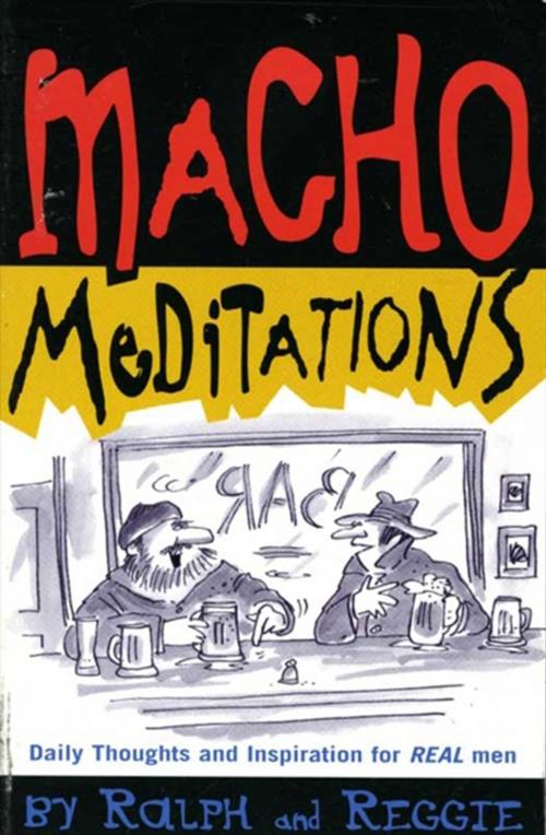 Cover of the book Macho Meditations by Thomas W. Cathcart, Daniel M. Klein, HarperOne