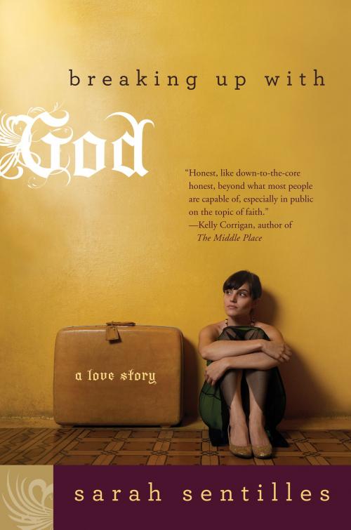 Cover of the book Breaking Up with God by Sarah Sentilles, HarperOne