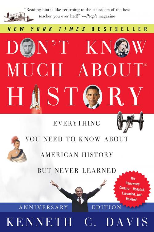 Cover of the book Don't Know Much About History, Anniversary Edition by Kenneth C Davis, HarperCollins e-books