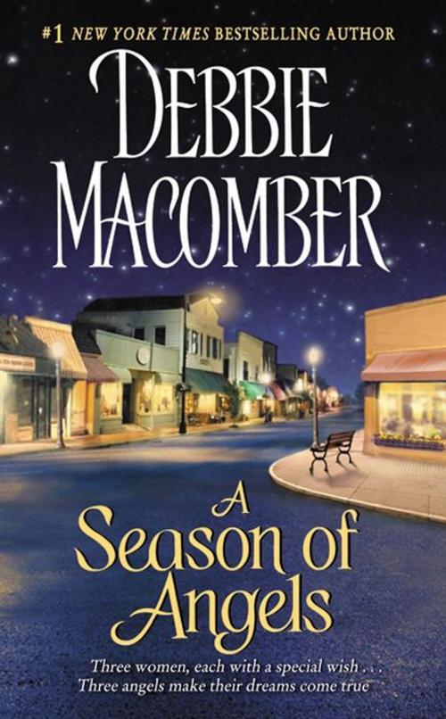 Cover of the book A Season of Angels by Debbie Macomber, HarperCollins e-books