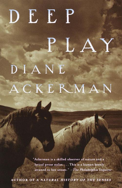 Cover of the book Deep Play by Diane Ackerman, Knopf Doubleday Publishing Group