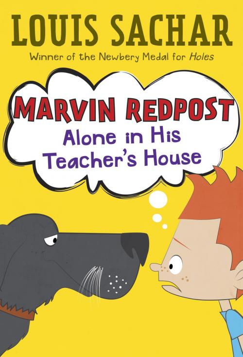 Cover of the book Marvin Redpost #4: Alone in His Teacher's House by Louis Sachar, Random House Children's Books