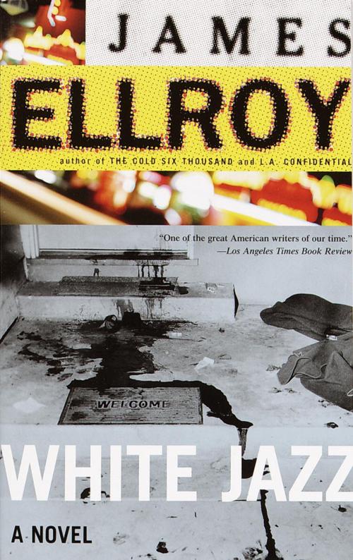 Cover of the book White Jazz by James Ellroy, Knopf Doubleday Publishing Group
