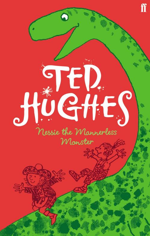 Cover of the book Nessie the Mannerless Monster by Ted Hughes, Faber & Faber