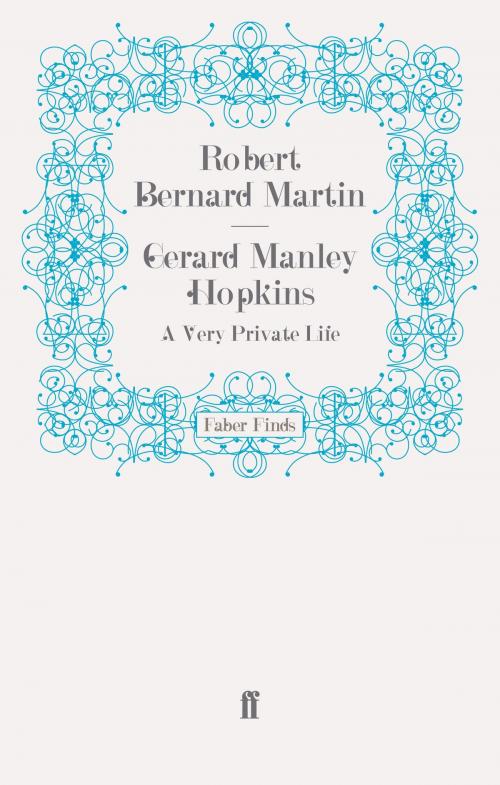 Cover of the book Gerard Manley Hopkins by Robert Bernard Martin, Faber & Faber