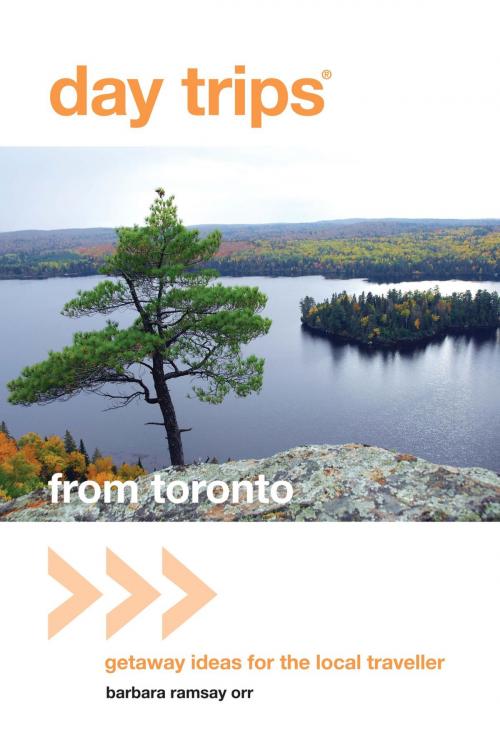 Cover of the book Day Trips® from Toronto by Barbara Orr, Globe Pequot Press