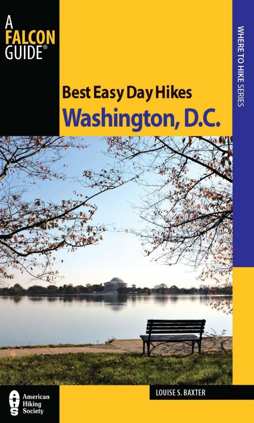 Cover of the book Best Easy Day Hikes Washington, D.C. by Louise S. Baxter, Falcon Guides