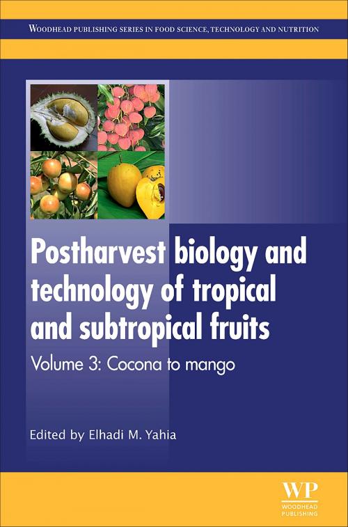 Cover of the book Postharvest Biology and Technology of Tropical and Subtropical Fruits by , Elsevier Science