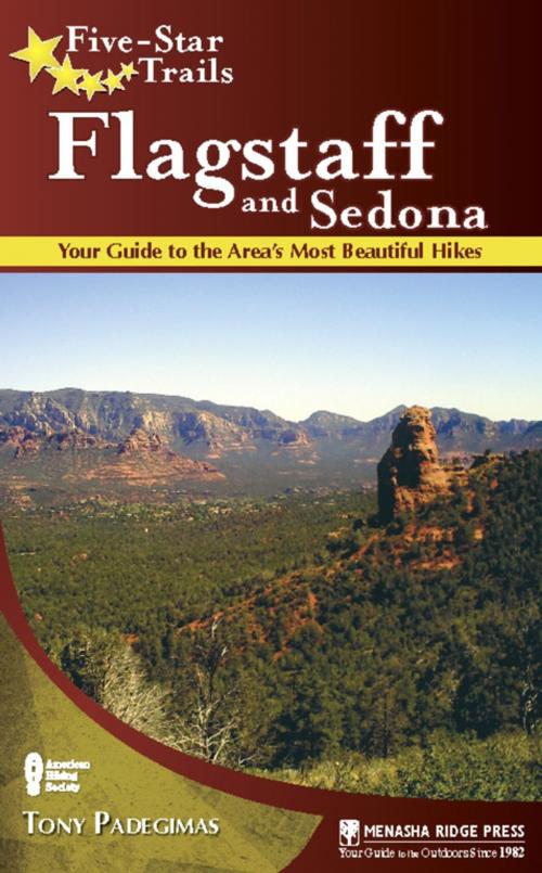 Cover of the book Five-Star Trails: Flagstaff and Sedona by Tony Padegimas, Menasha Ridge Press