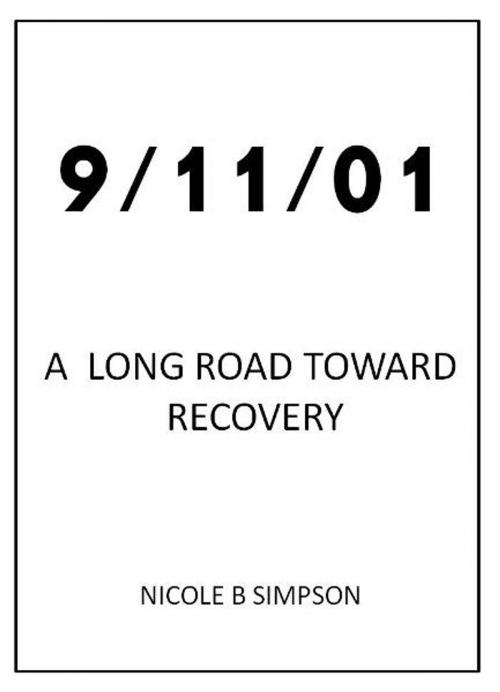 Cover of the book 09/11/01 by Nicole B Simpson, Harvest Wealth Media Group