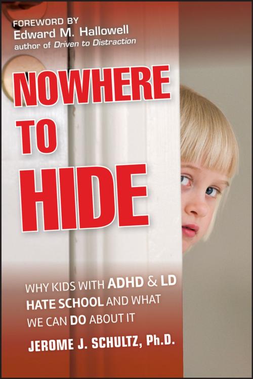 Cover of the book Nowhere to Hide by Jerome J. Schultz, Wiley