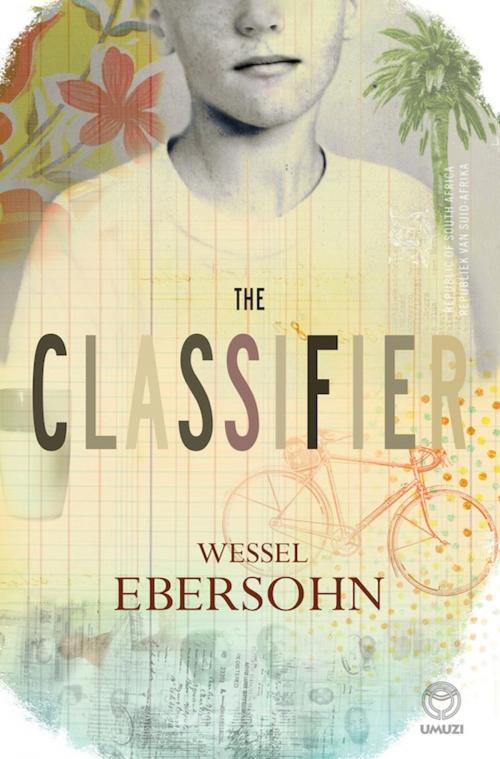 Cover of the book The Classifier by Wessel Ebersohn, Random House Struik