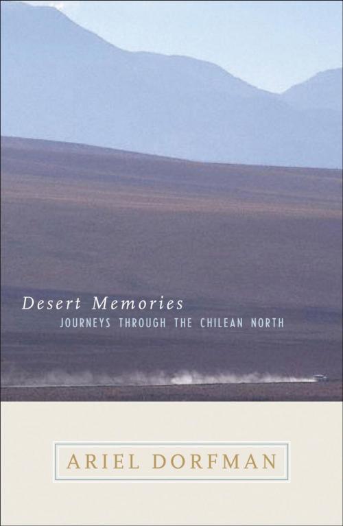 Cover of the book Desert Memories by Ariel Dorfman, National Geographic Society