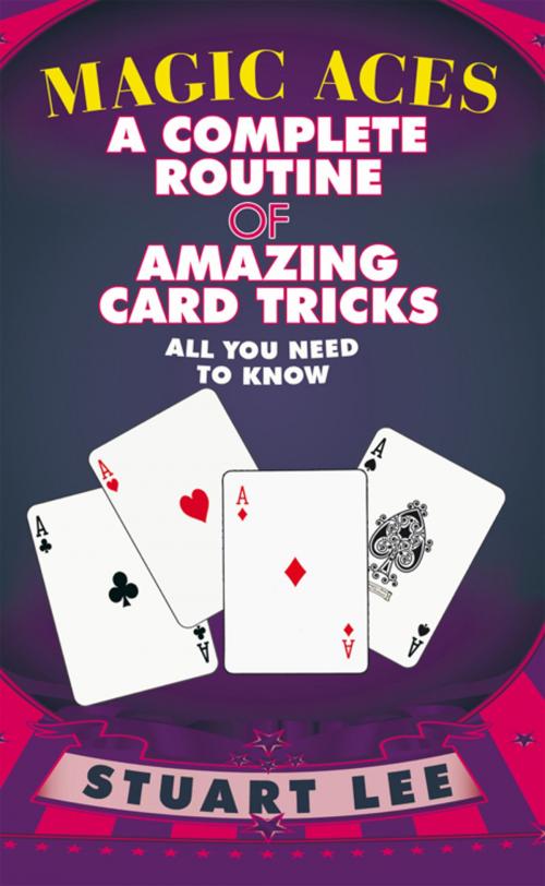 Cover of the book Magic Aces by STUART LEE, Trafford Publishing