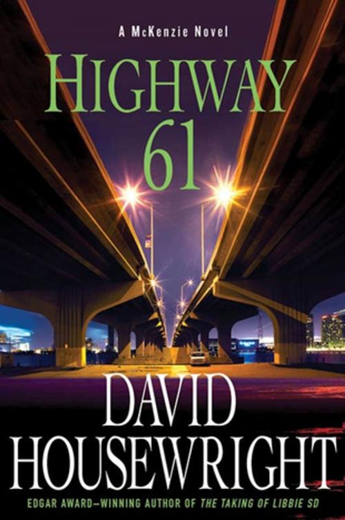 Cover of the book Highway 61 by David Housewright, St. Martin's Press