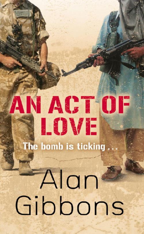 Cover of the book An Act of Love by Alan Gibbons, Hachette Children's