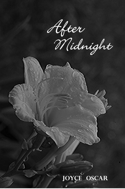 Cover of the book After Midnight:Love's Journey by Joyce Oscar, Joyce Oscar