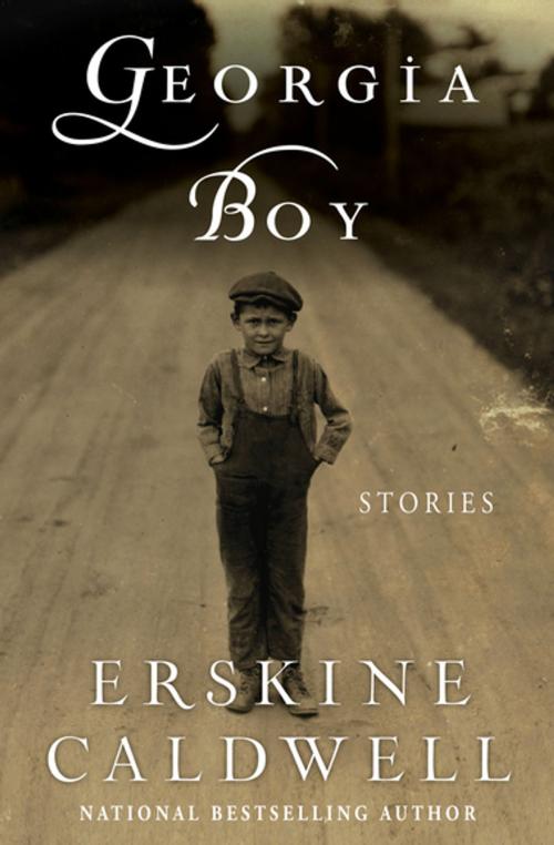 Cover of the book Georgia Boy by Erskine Caldwell, Open Road Media