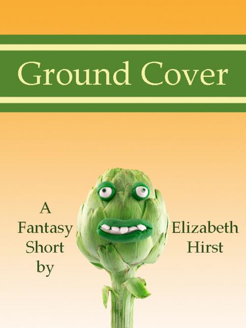 Cover of the book Ground Cover by Elizabeth Hirst, Elizabeth Hirst