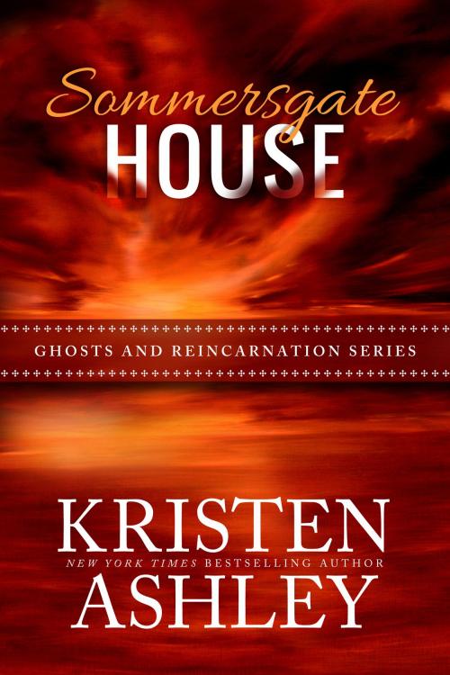 Cover of the book Sommersgate House by Kristen Ashley, Kristen Ashley