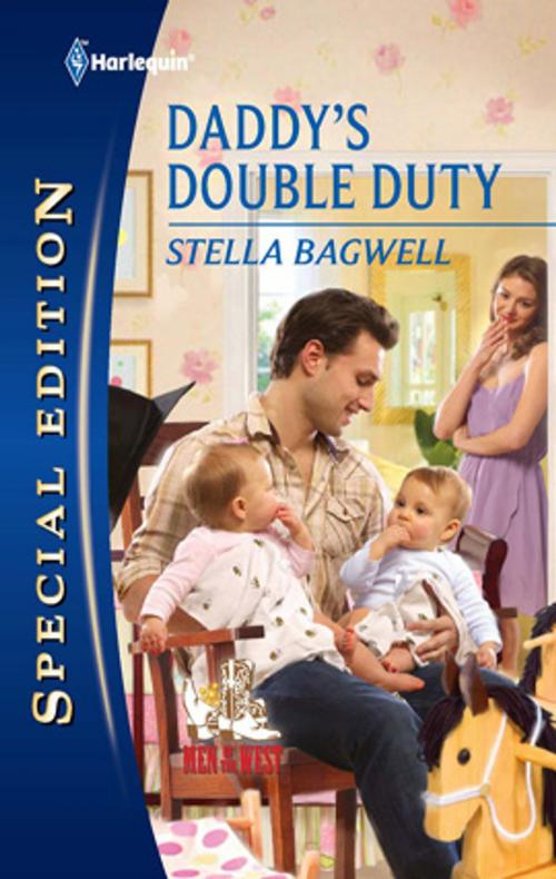 Cover of the book Daddy's Double Duty by Stella Bagwell, Harlequin