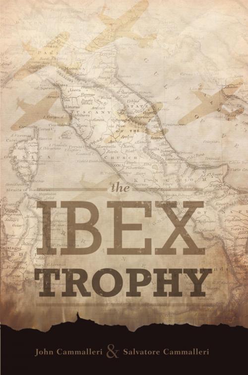 Cover of the book The Ibex Trophy by Salvatore Cammalleri, John Cammalleri, iUniverse