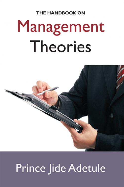 Cover of the book The Handbook on Management Theories by Prince Jide Adetule, AuthorHouse