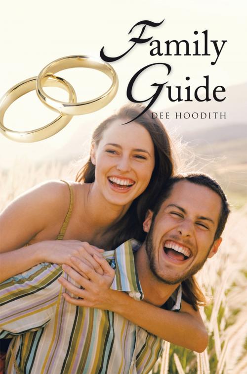 Cover of the book Family Guide by Dee Hoodith, AuthorHouse