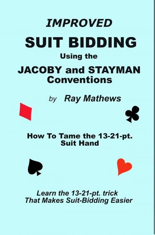 Cover of the book Suit-Bidding with the Jacoby and Stayman Conventions by Ray Mathews, Ray Mathews