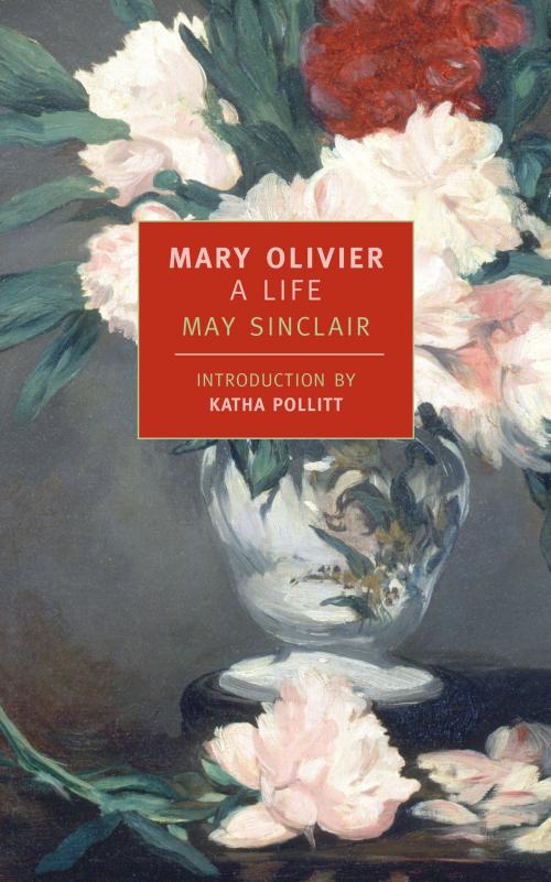 Cover of the book Mary Olivier by May Sinclair, New York Review Books