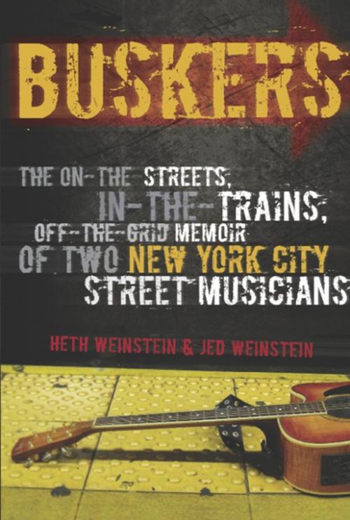 Cover of the book Buskers by Heth Weinstein, Jed Weinstein, Soft Skull Press