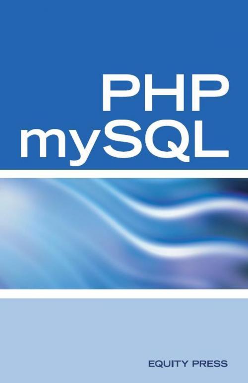 Cover of the book PHP mySQL Web Programming Interview Questions, Answers, and Explanations: PHP mySQL FAQ by Equity Press, Equity Press