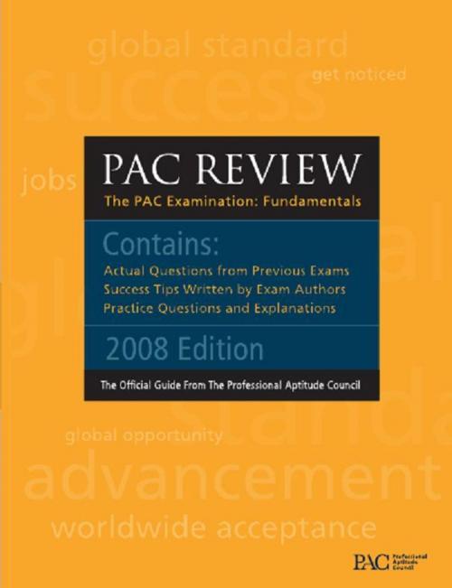 Cover of the book Professional Aptitude Council Official Guide: PAC Exam Review: PAC IT Baseline Exam Review: Professional Aptitude Council IT Baseline Exam Review by Equity Press, Equity Press