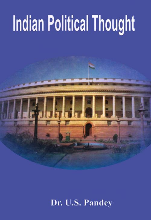 Cover of the book Indian Political Thought by Dr. U.S. Pandey, D.P.S. Publishing House