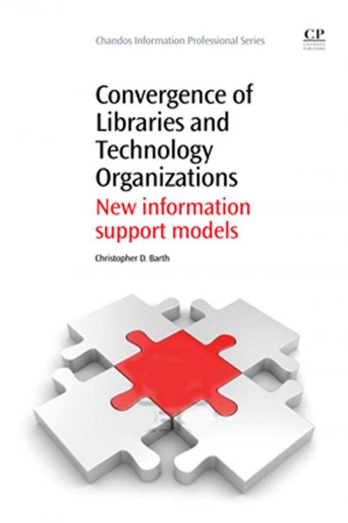 Cover of the book Convergence of Libraries and Technology Organizations by Christopher Barth, Elsevier Science