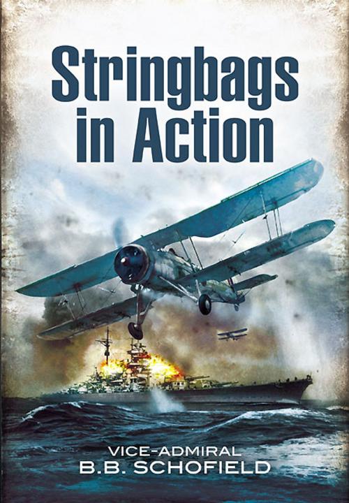 Cover of the book Stringbags in Action by B.B. Schofield, Pen and Sword