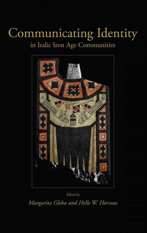 Cover of the book Communicating Identity in Italic Iron Age Communities by Margarita Gleba, Helle W. Horsnaes, Oxbow Books