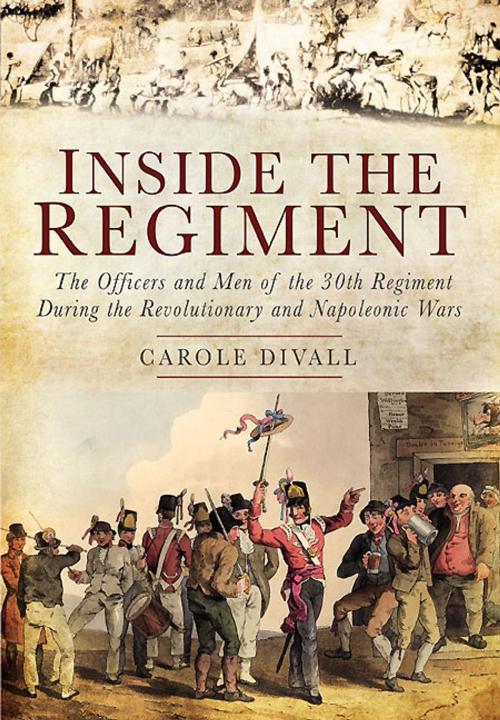 Cover of the book Inside the Regiment by Carole Divall, Pen and Sword