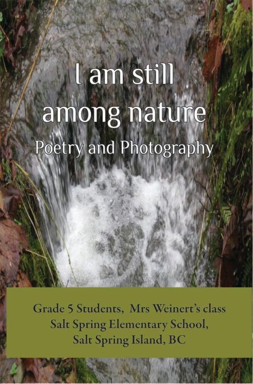Cover of the book I Am Still Among Nature by Spire Publishing, Spire Publishing